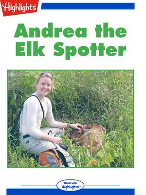 cover image of Andrea the Elk Spotter